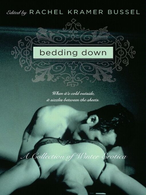 Title details for Bedding Down by Rachel Kramer Bussel - Available